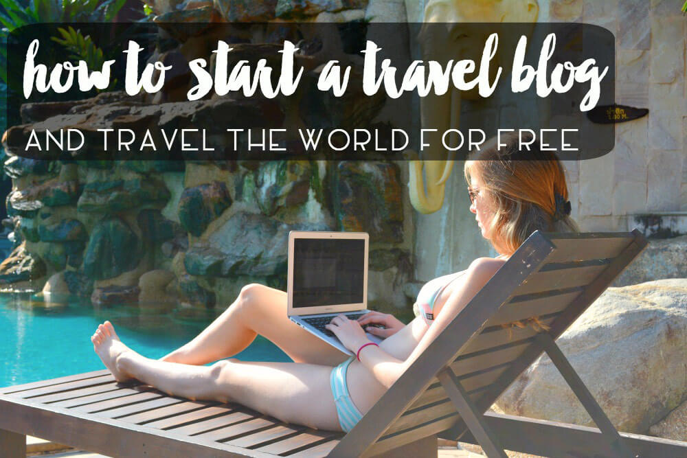 how to start a travel blog and make money