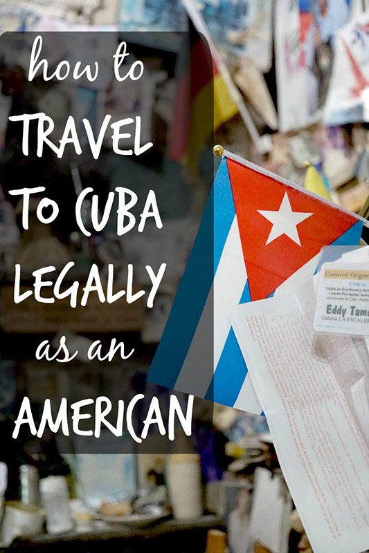 How to Legally Travel to Cuba as an American
